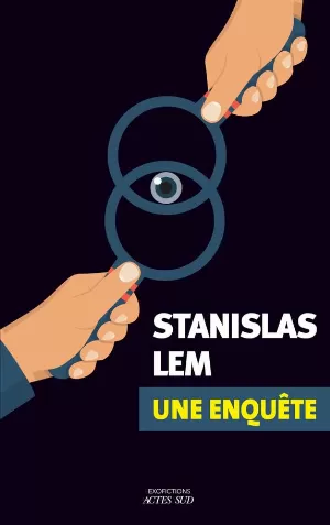 Stanislas Lem - Une enquête
